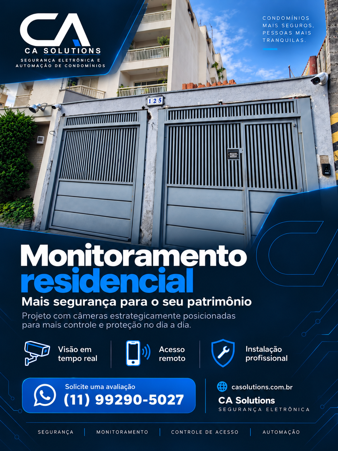 Monitoramento e atenção aos pontos de acesso.